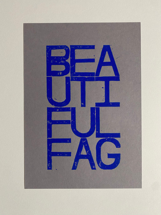 Beautiful Fag - Lino Cut Print