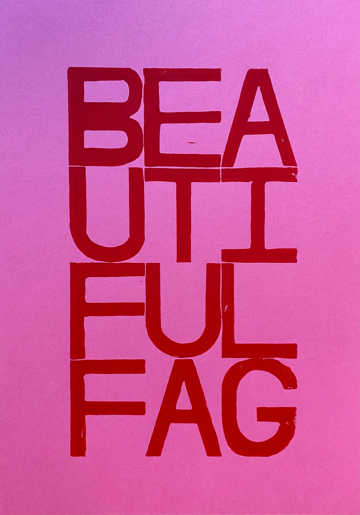 Beautiful Fag - Lino Cut Print