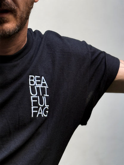 BEAUTIFUL FAG Embroidery - Unisex T-shirt (Black & White)