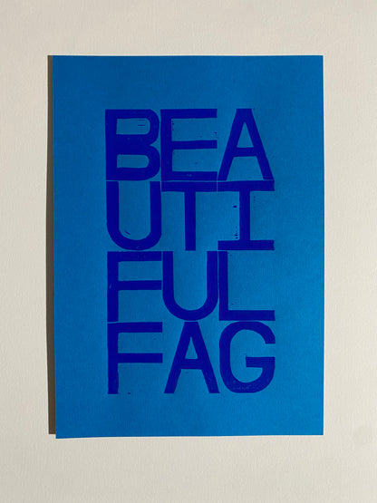 Beautiful Fag - Lino Cut Print