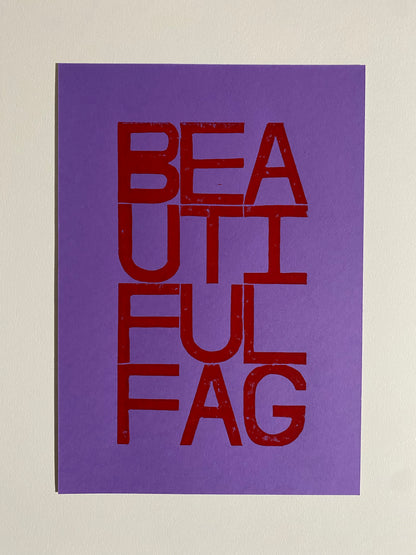 Beautiful Fag - Lino Cut Print
