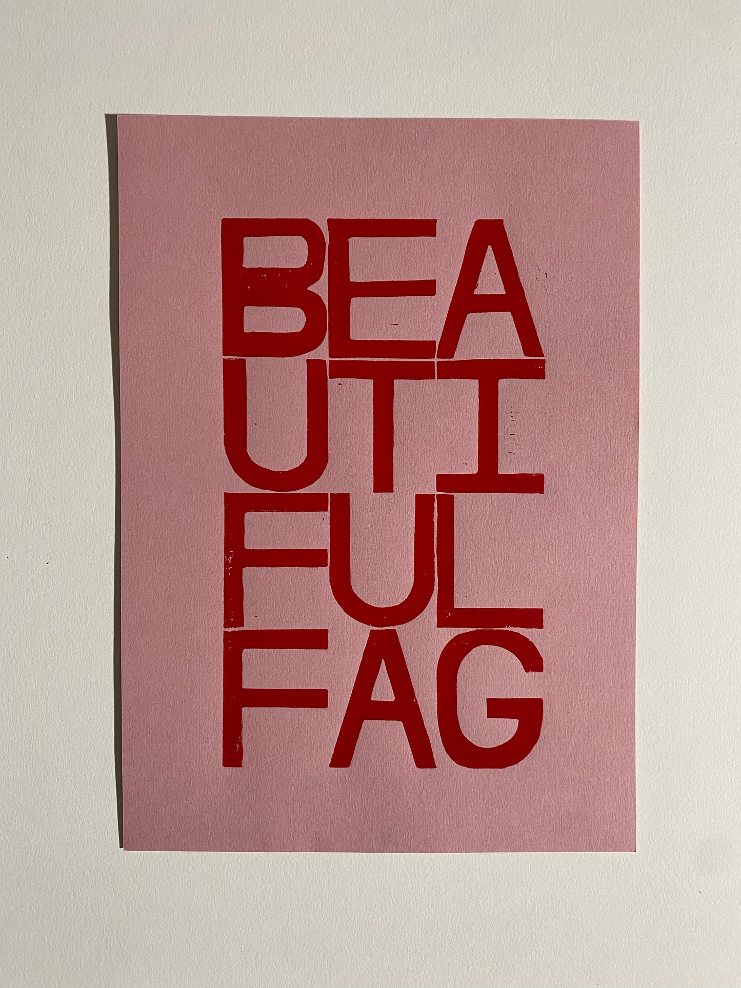 Beautiful Fag - Lino Cut Print